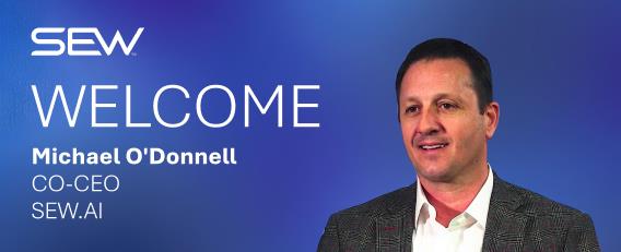 Michael O’Donnell Joins SEW.AI as Co-CEO to Propel AI-Driven Growth and Global Expansion